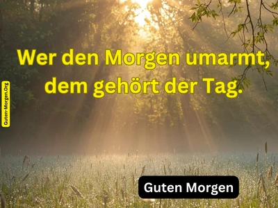 Guten Morgen Bild mit Spruch - Lächle